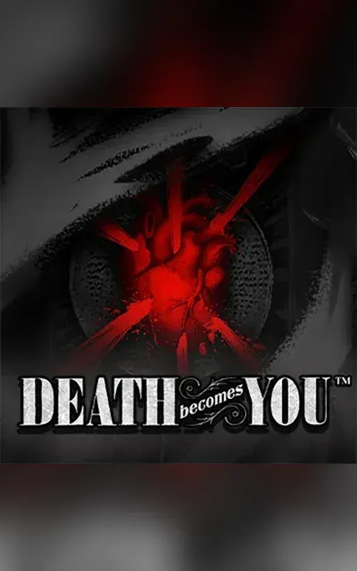 Death Becomes You